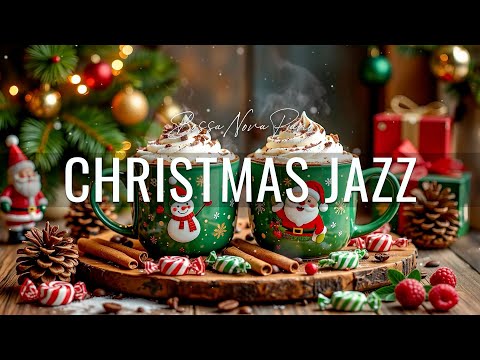 Sweet Christmas Jazz 🎄 Happy Coffee Jazz Piano & Christmas Bossa Nova Music for Holiday Vibes