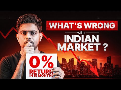 What's Wrong with Indian Market ??