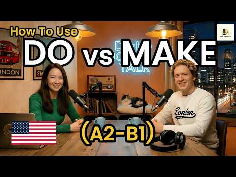 "DO" vs "MAKE" | Master the Difference | Beginner Friendly