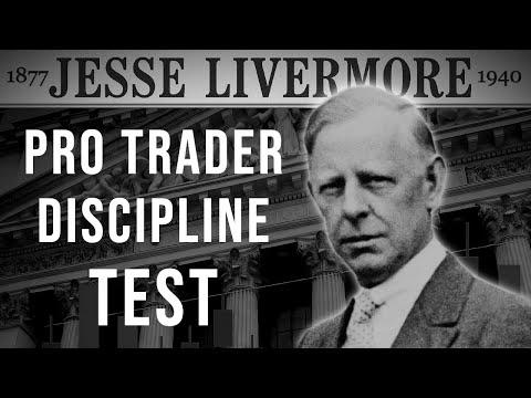 Are You Disciplined Enough? Jesse Livermore's Trading Test