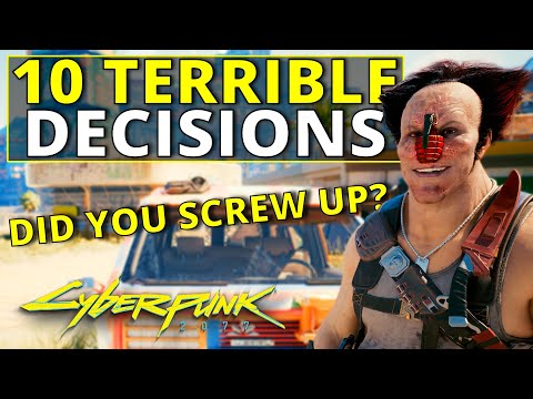 10 More Dreadful Decisions in Cyberpunk 2077