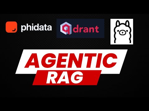 Agentic RAG: Build Your First Agentic RAG Using Qdrant and Phidata