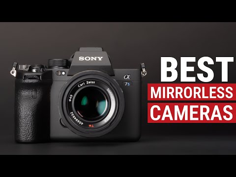 7 Best Mirrorless Cameras in 2024