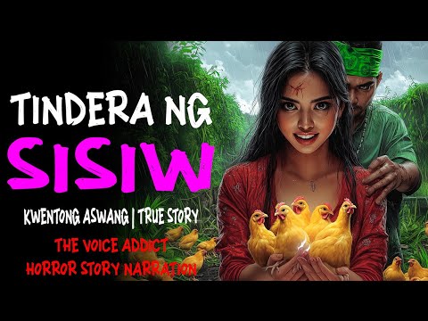 TINDERA NG SISIW | Kwentong Aswang