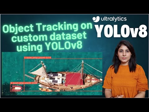 Object Tracking using YOLOv8 on Custom Dataset