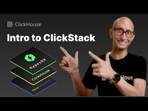 ClickStack: Unified Observability with ClickHouse for High-Cardinality Logs, Metrics & Traces