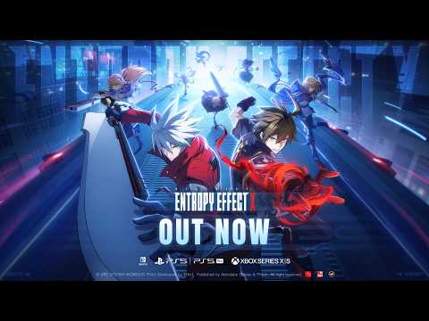 BlazBlue: Entropy Effect X - Launch Trailer