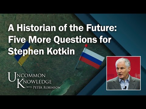 A Historian of the Future: Five More Questions for Stephen Kotkin