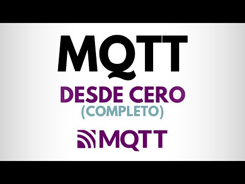 Curso de MQTT desde CERO (Completo)