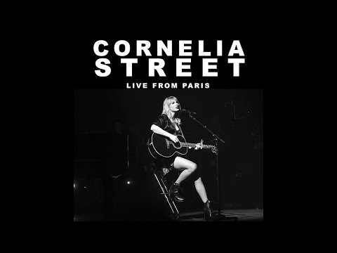 Taylor Swift - Cornelia Street (Live From Paris)