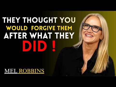 “They Thought You’d Forgive Them—But You Changed Forever”|| MEL ROBBINS