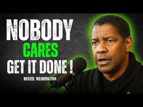 Life Does Not Care About Your Excuses – Denzel Washington Motivational Speech