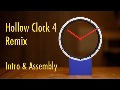 Hollow Clock 4 Remix: Intro & Assembly