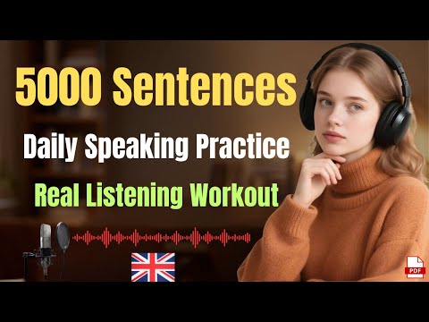 5000 English Sentences for Daily Speaking Practice | Real Listening Workout