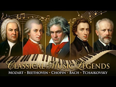 15 Most Listened To Classical Masterpieces of All Time🌿 Mozart, Chopin, Beethoven, Bach, Tchaikovsky