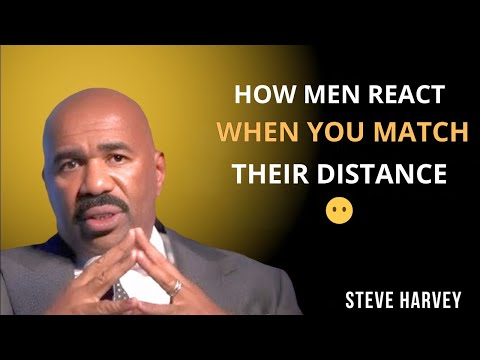 🔥 HOW MEN REACT WHEN YOU MATCH THEIR DISTANCE 😶💬💥 | Steve Harvey 💬