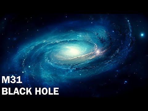 M31 Black Hole - Exploring the Supermassive Monster at Andromeda’s Core