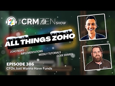 CFOs Just Wanna Have Funds - CRM Zen Show Episode 386