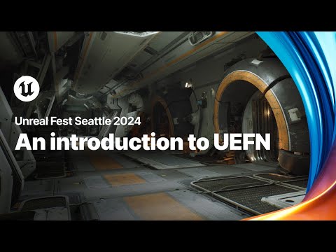 Introduction to UEFN | Unreal Fest 2024
