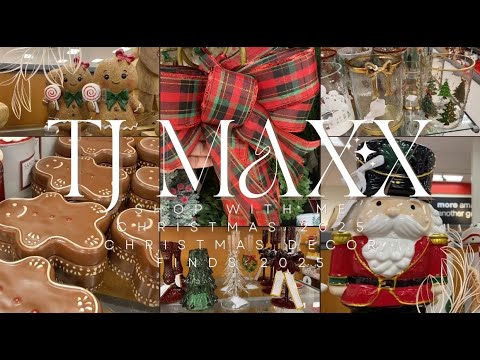 TJ MAXX 2025 CHRISTMAS DECOR | CHRISTMAS 2025 DECOR | TJ MAXX 2025 CHRISTMAS SHOP WITH ME