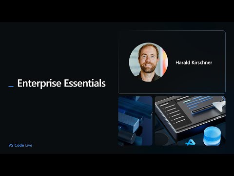 VS Code Live: Enterprise Essentials