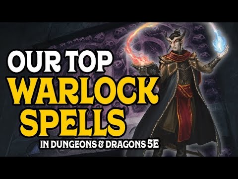 Our Top Warlock Spells in Dungeons and Dragons 5e