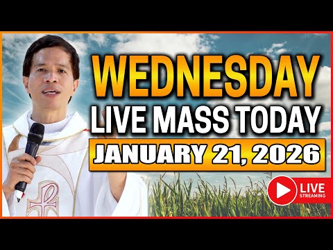 WEDNESDAY FILIPINO LIVE MASS TODAY II JANUARY 21, 2026 II FR. FIDEL ROURA