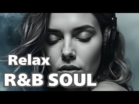 [R&B Soul 39] Chill music / work / Ballad / Relax / Study / Sleep