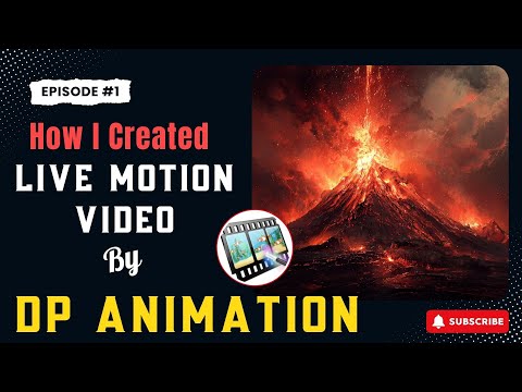 How I Created Live Motion Video By DP Animation