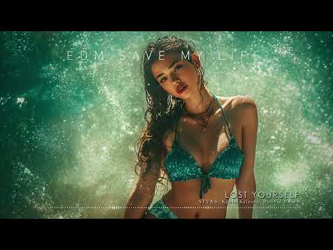 "LOST YOURSELF" - STVNS, Kevin Krissen, Robbie Rosen ♪ EDM Saves My Life