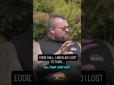 Eddie Hall says he is happy he lost the Boxing match with Thor.....