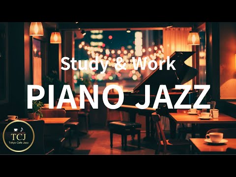 Piano Jazz for Study & Work - 4 Hours Relaxing Cafe Music