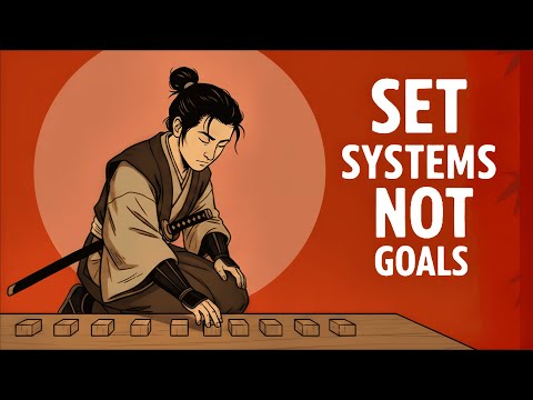 The Samurai Habit That Will Transform Your Life | Set Systems, Not Goals