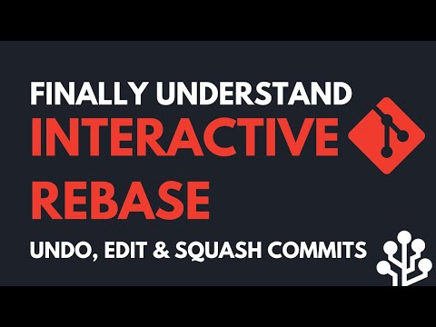 git interactive rebase - Undo, Edit & Squash git commits with a single command