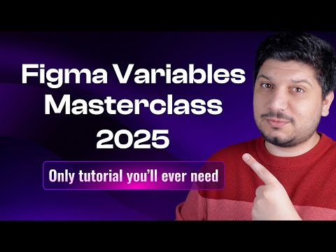 Figma Variables Masterclass 2025 - Complete Tutorial