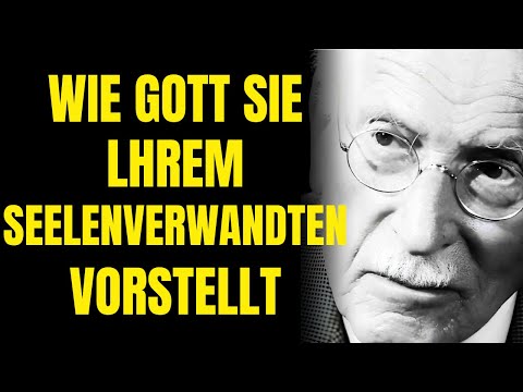 Carl Jung – 3 Möglichkeiten, wie Gott Ihren Seelenverwandten präsentiert, ohne dass Sie es merken
