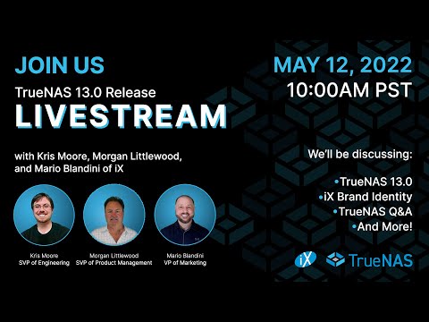 TrueNAS 13.0 Live Q&A and Discussion