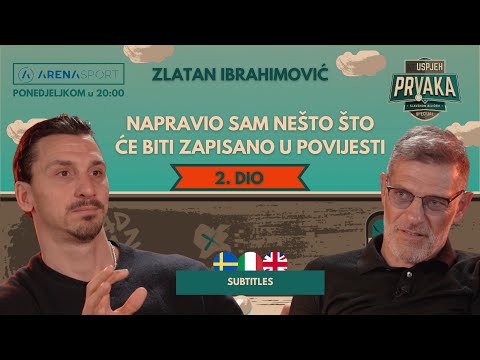 Zlatan Ibrahimović kod Slavena Bilića | Drugi dio | Neuspjeh prvaka #14