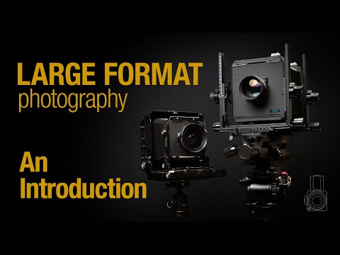 Large Format Photography - An Introduction