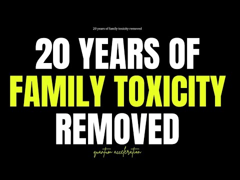 [WARNING: EXTREMELY POWERFUL ] 20 years of family toxicity removed (subliminal) Deep Energetic Detox