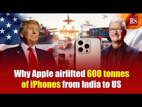 Why Apple airlifted 600 tonnes of iPhones from India to US | Trump tariffs | Trade war