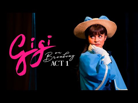 Gigi on Broadway | Act 1