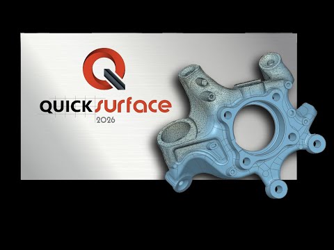 What's new in QUICKSURFACE 2026 - Live presentation