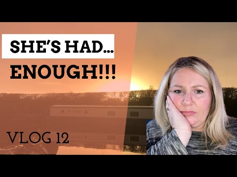 NARROWBOAT Misery | #12 We Are Fed Up Now | Get Us On The CANAL