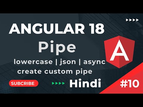 What are pipe | how to create custom pipe | Angular 18 Tutorial in Hindi | part 10