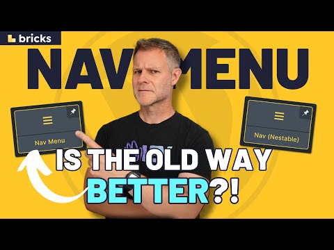 Bricks Builder Nav Menu: 5 Reasons The OLD Way Is better