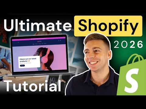Ultimate Shopify Tutorial 2026 (Free 2-Hour Master Class for Beginners)