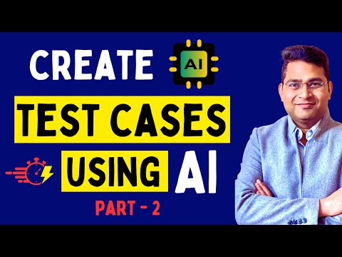 Use Generative AI for Creating Test Cases - Part 2 | AI in Testing