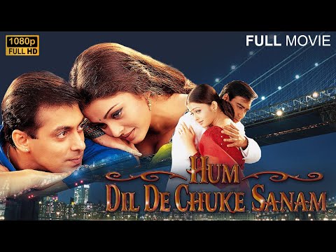 Hum Dil De Chuke Sanam | Full HD Movie | Salman Khan | Aishwarya Rai | Ajay Devgn (HD)