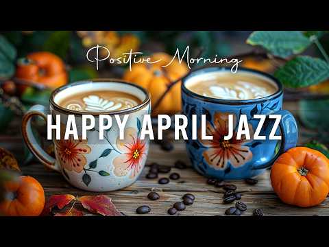 Happy March Morning Jazz ☕ Positive Coffee  Music and Delicate Bossa Nova Piano for Joyful Moods